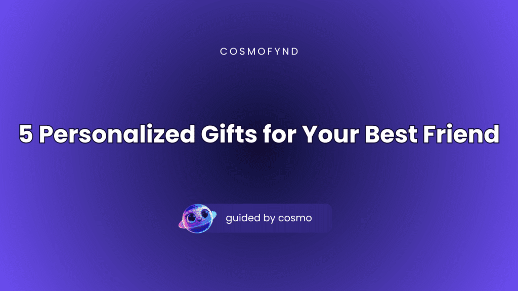 top 5 personlized gufts for your best friend